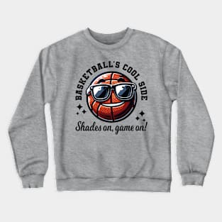 Basketball's Cool Side Crewneck Sweatshirt